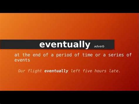 Eventually Definition & Meaning